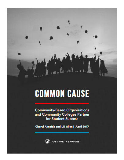 COMMON CAUSE: COMMUNITY-BASED ORGANIZATIONS AND COMMUNITY COLLEGES PARTNER FOR STUDENT SUCCESS