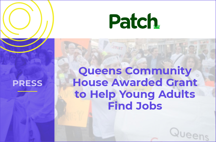 Queens Community House Awarded Grant to Help Young Adults Find Jobs