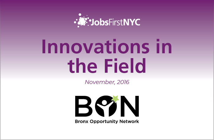 Innovations in the Field: Bronx Opportunity Network