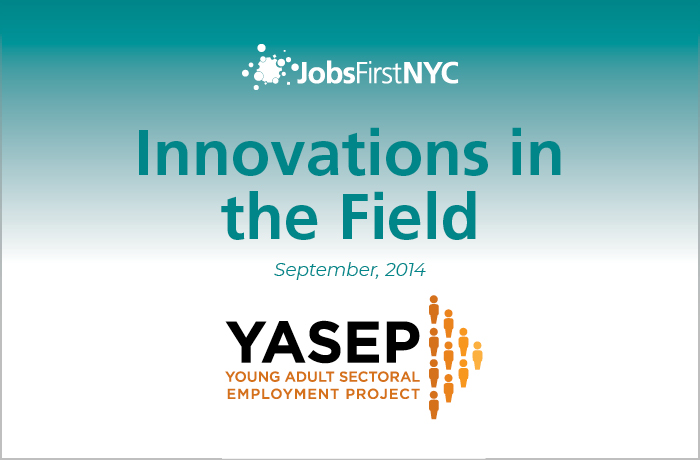 Innovations in the Field: Young Adult Sectoral Employment Project