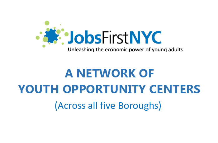 JobFirstNYC's Proposal for a Network of Youth Opportunity Centers