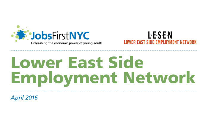 JobsFirstNYC Lower East Side Employment Network Overview