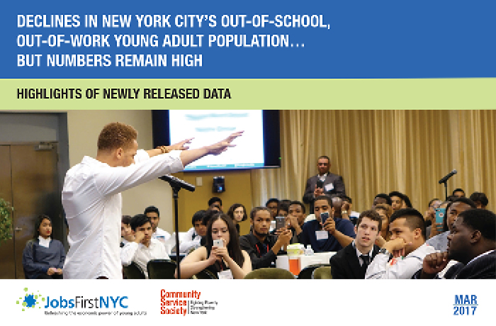 Declines in New York City's Out-of-School, Out-of-Work Young Adult Population...But Numbers Remain High