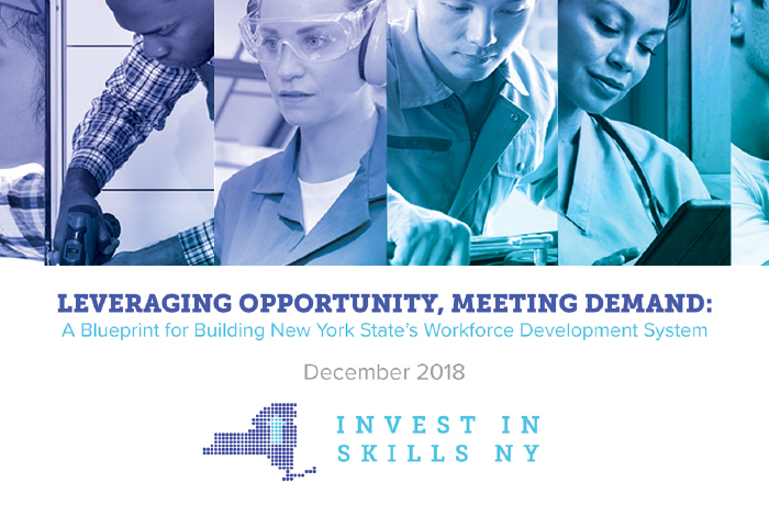 Leveraging Opportunity, Meeting Demand: A Blueprint for Building New York State’s Workforce Development System