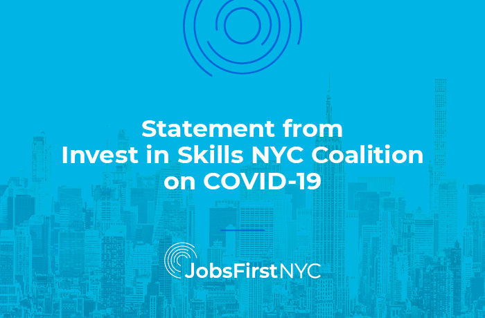 Statement from the Invest in Skills NYC Coalition on COVID-19