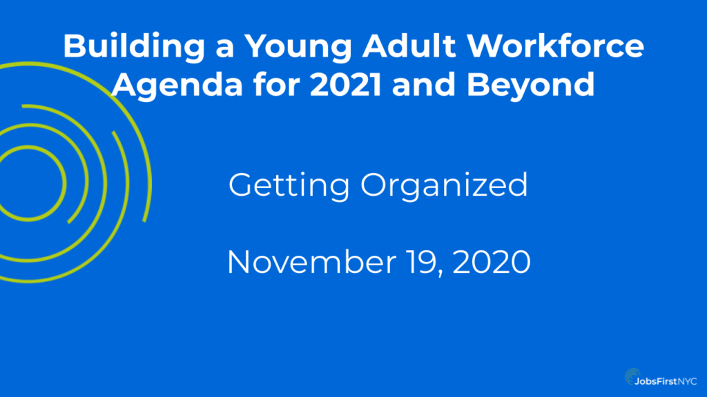 JobsFirstNYC Launches Young Adult Workforce Agenda Planning Group