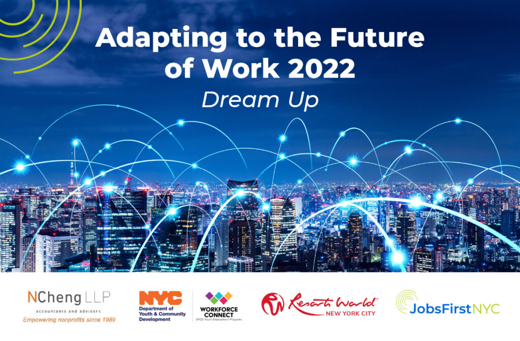 Adapting to the Future of Work: Manifesting the Dream