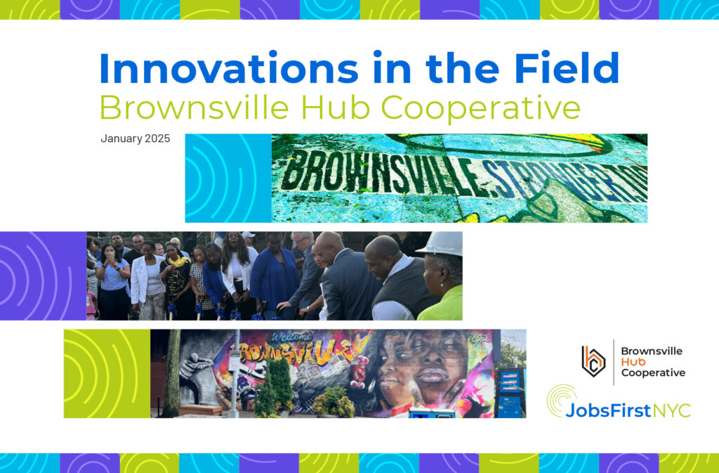 Innovations in the Field: The Brownsville Hub Cooperative